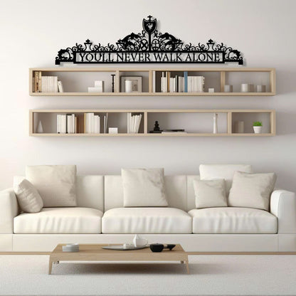 Youll Never Walk Alone Metal Wall Art, LVP Metal Wall Art , Decor Gift