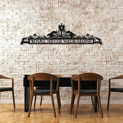 Youll Never Walk Alone Metal Wall Art, LVP Metal Wall Art , Decor Gift