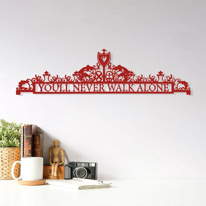 You'll Never Walk Alone Metal Wall Art, LVP Metal Wall Art , Decor Gift